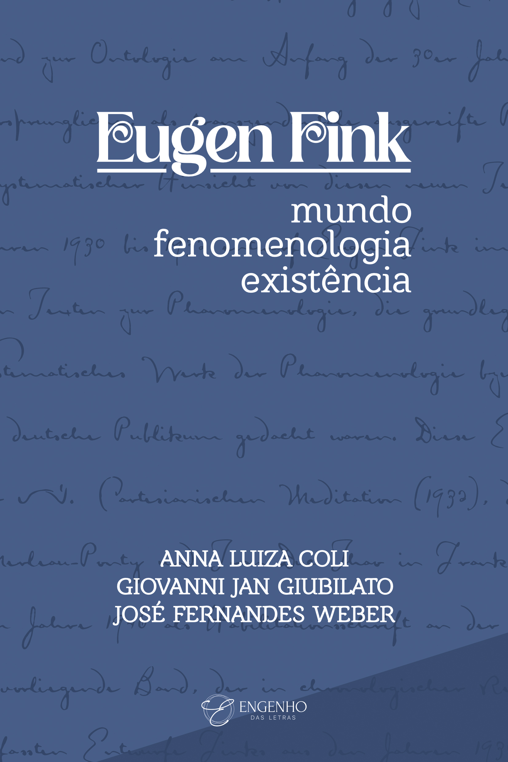 Eugen Fink: mundo, fenomenologia, existência